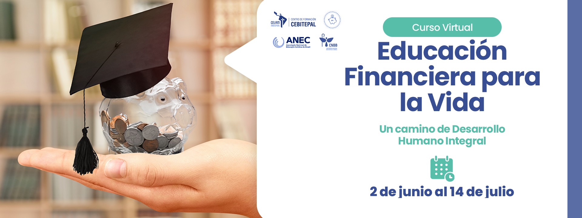 Eduación Financiera para la Vida.