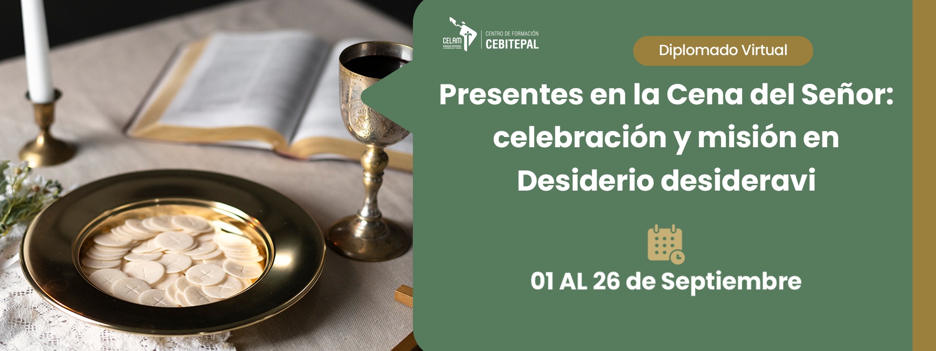 Presentes en la Cena del Señor: celebración y misión en Desiderio desideravi 