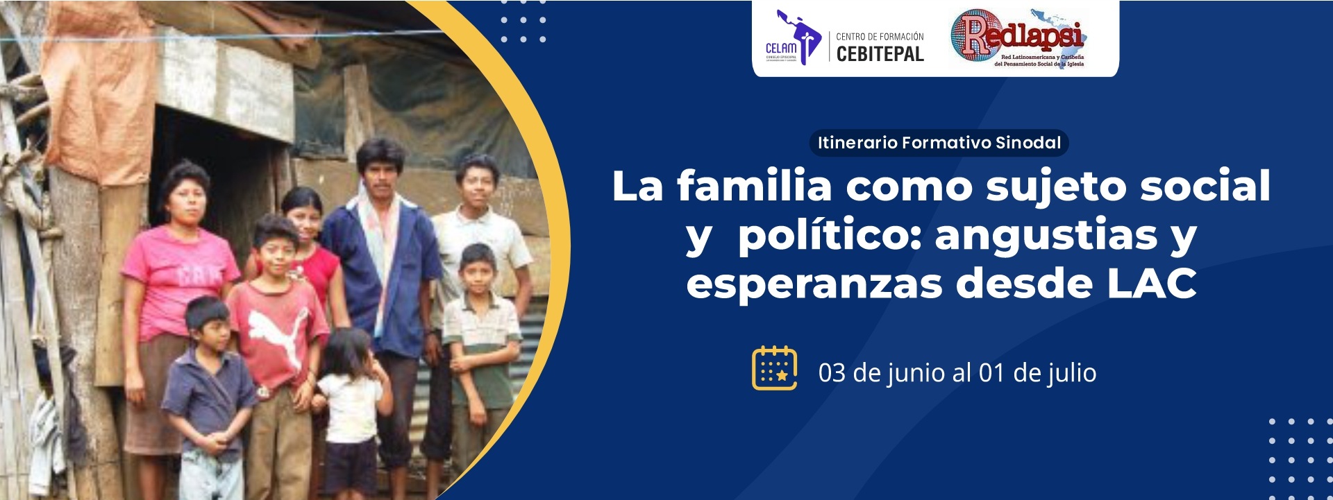 La familia como sujeto social y político: angustias y esperanzas desde LAC - 2025