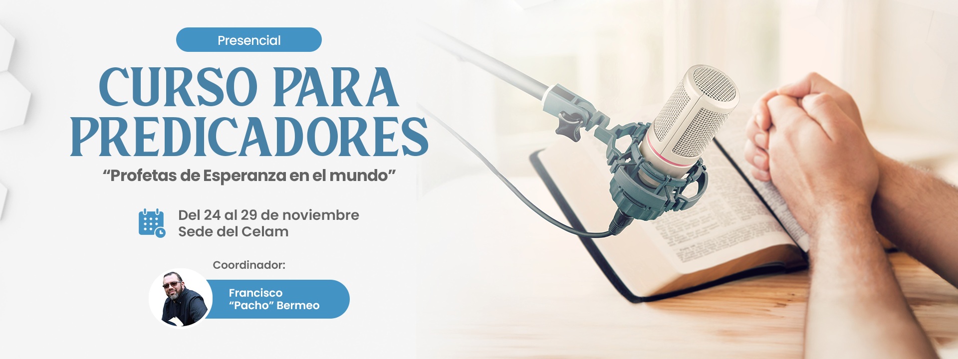 CURSO PARA PREDICADORES: “PROFETAS DE ESPERANZA EN EL MUNDO” - 2025