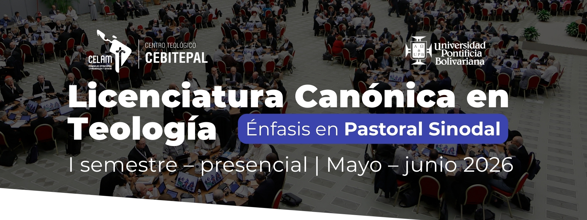 Licenciatura Canónica en Teología con énfasis en pastoral sinodal